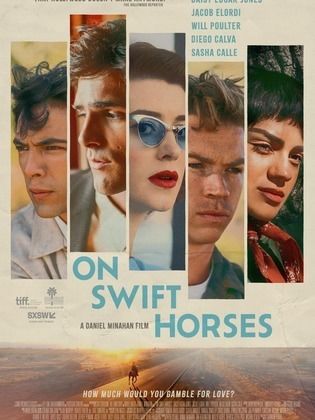 مشاهدة فيلم On Swift Horses 2024 مترجم